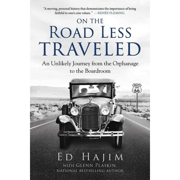 On the Road Less Traveled: An Unlikely Journey from the Orphanage to the Boardroom, (Hardcover)