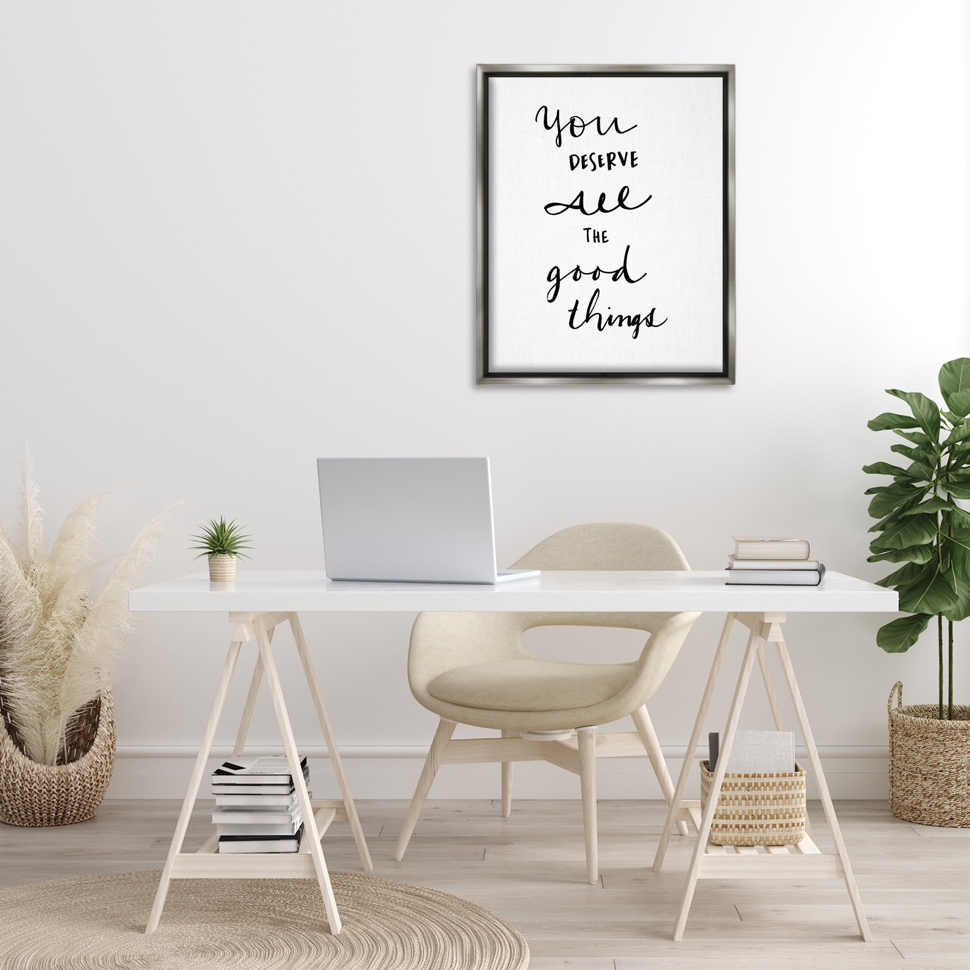 Stupell Industries Deserve Good Things Typography Painting Gray Floater Framed Art Print Wall Art, 25 x 31
