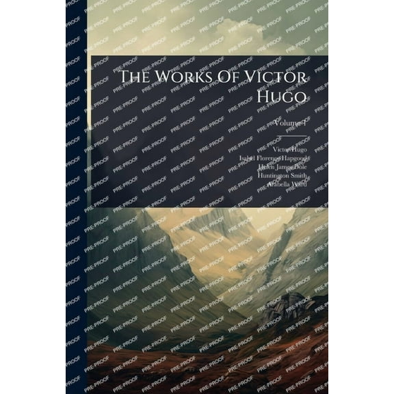 The Works Of Victor Hugo, (Paperback)