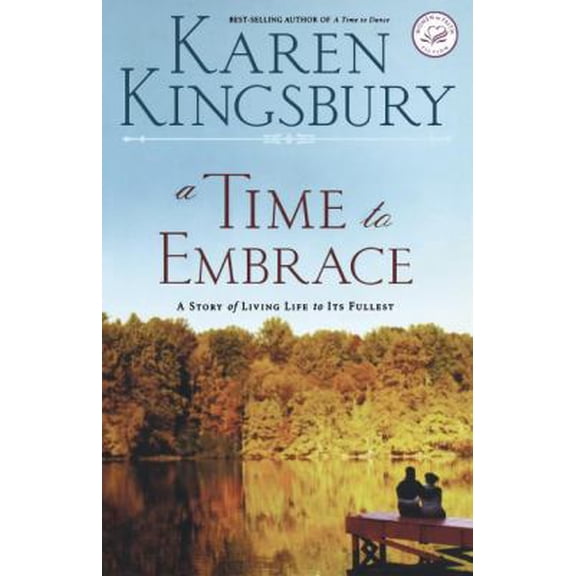 Pre-Owned A Time to Embrace (Paperback) 1595540652 9781595540652