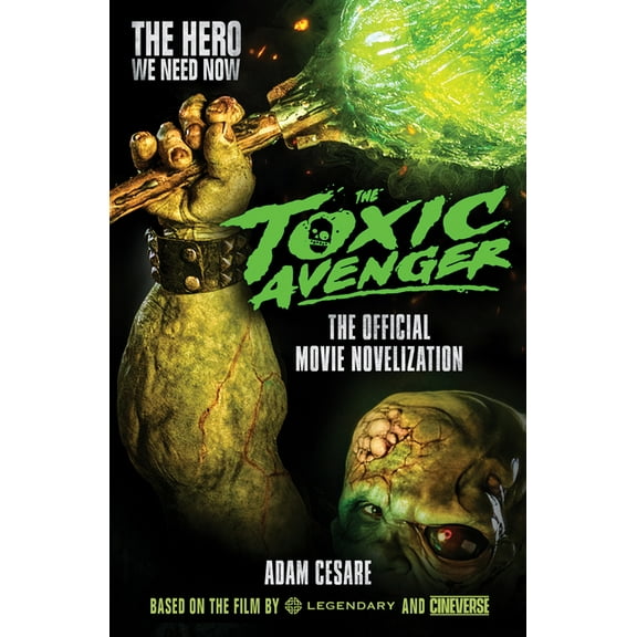 The Toxic Avenger - The Official Movie Novelization, (Paperback)