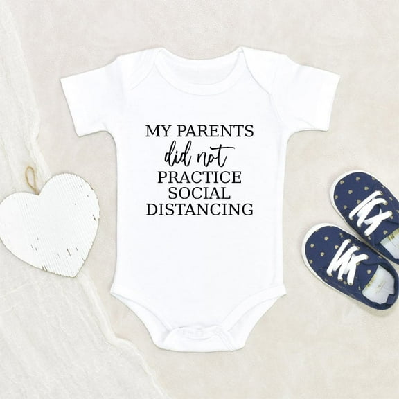 Trendy Baby Clothes Adorable Baby Onesie My Parents Did Not Practice Social Distancing Baby Onesie Unisex Baby Onesie Sweet Baby Onesie