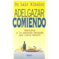 thumbnail image 1 of Pre-Owned Adelgazar comiendo (Spanish Edition) (Paperback) 8479531177 9788479531171, 1 of 1