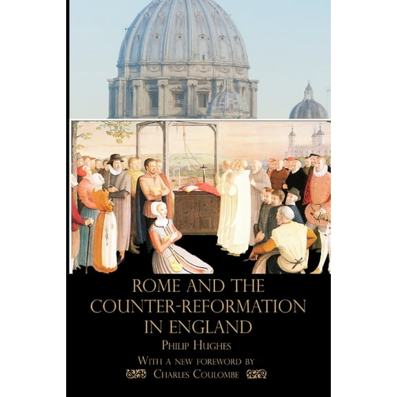 Rome and the Counter-Reformation in England, (Paperback)