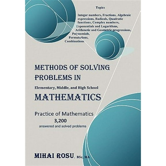 Methods of Solving Problems in Elementary, Middle, and High School Mathematics