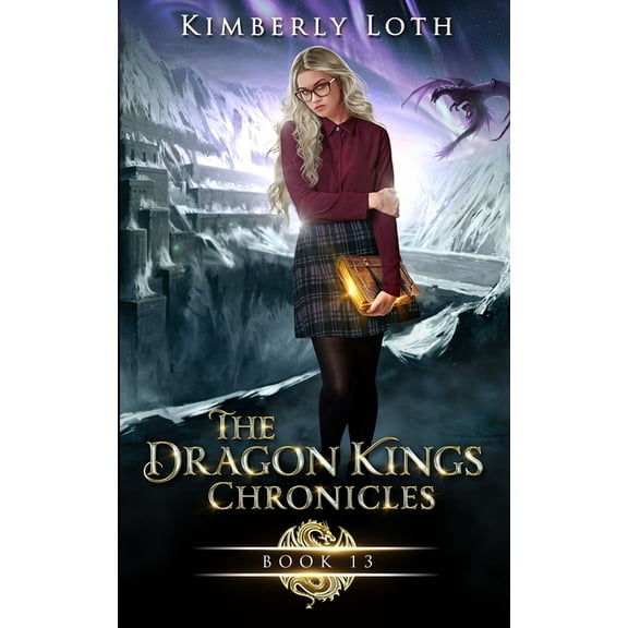 Dragon Kings The Dragon Kings Chronicles: Book 13, Book 18, (Paperback)