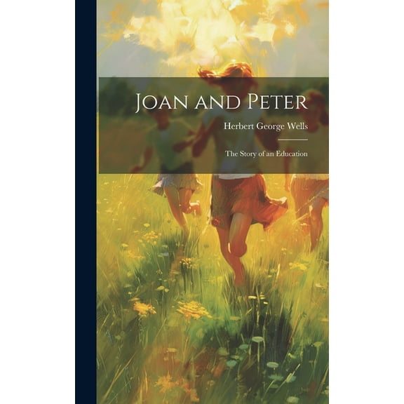 Joan and Peter: The Story of an Education (Hardcover)