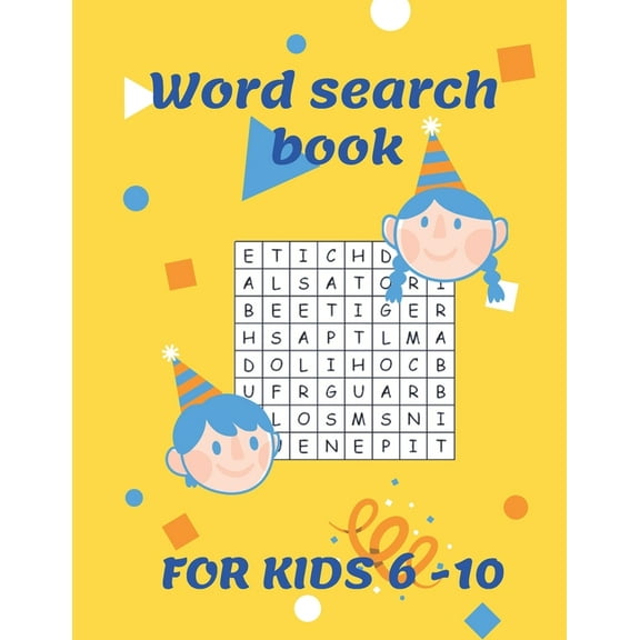 Word Search for kids 6 - 10: 24 search word puzzles with a variety of vocabulary   a empty one for your kid to make her/ his own (Paperback)