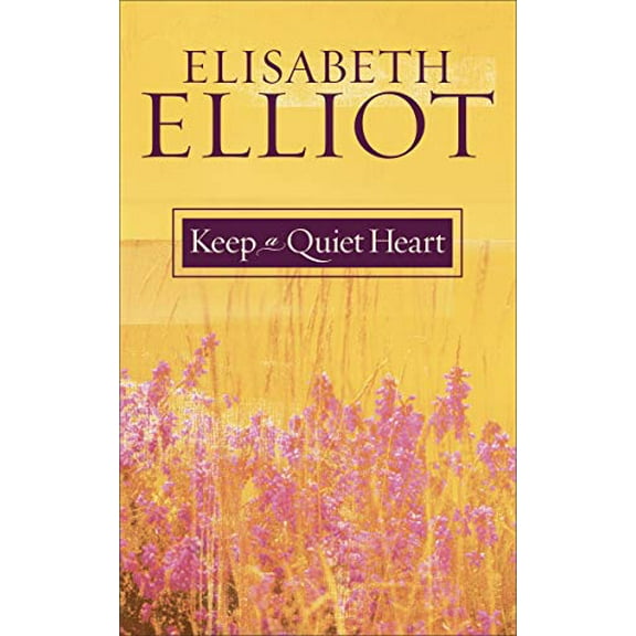 Pre-Owned Keep a Quiet Heart Paperback