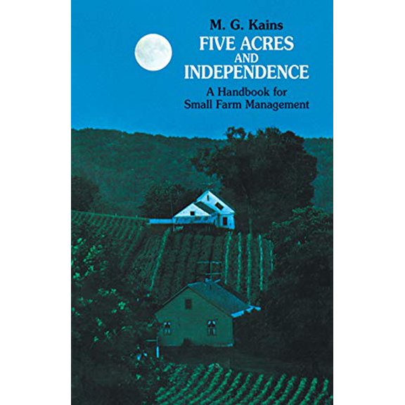 Pre-Owned Five Acres and Independence: A Handbook for Small Farm Management Paperback