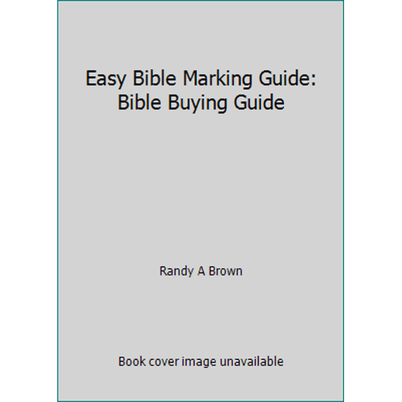 Pre-Owned Easy Bible Marking Guide: Bible Buying Guide (Paperback) 1093892730 9781093892734