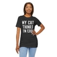 thumbnail image 5 of My cat thinks I'm cool funny cat owner cat mom cat dad humor Unisex T-shirt, 5 of 7