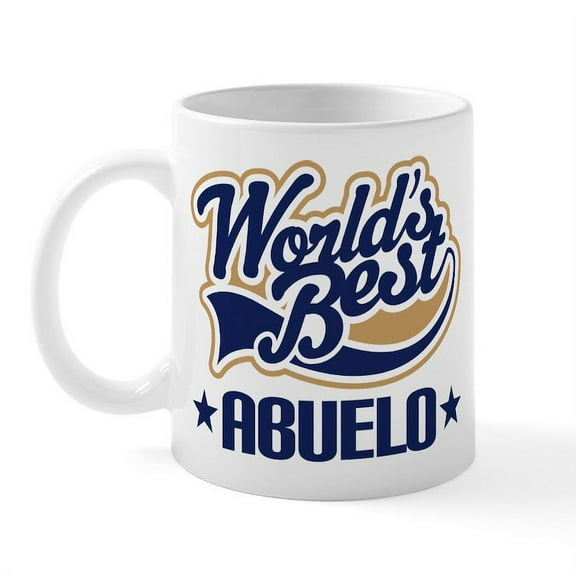 CafePress - Worlds Best Abuelo Mug - 11 oz Ceramic Mug - Novelty Coffee Tea Cup