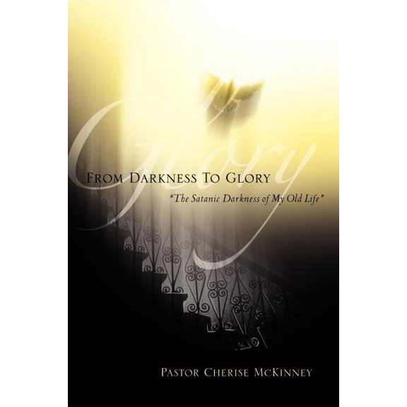 From Darkness To Glory, (Paperback)