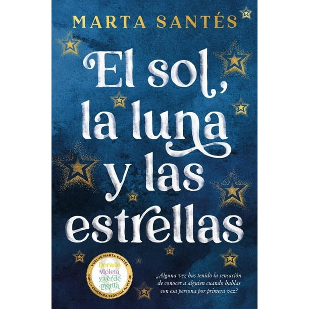 Libro El Sol, La Luna Y Las Estrellas Tapa Blanda, Autor Marta Santes, Editorial Titania