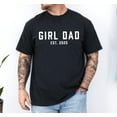 thumbnail image 6 of Girl Dad Shirt - 2025 EST Fathers Day Shirt, New Dad Gift, Pregnancy Announcement T-Shirts, 6 of 6