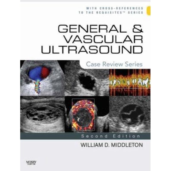 Pre-Owned General and Vascular Ultrasound: Case Review Series (Paperback) 1416039899 9781416039891