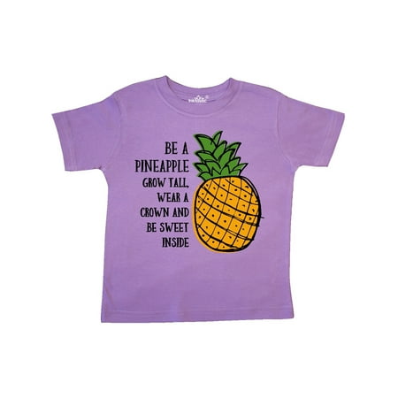 

Inktastic Be A Pineapple Gift Toddler Toddler Girl T-Shirt