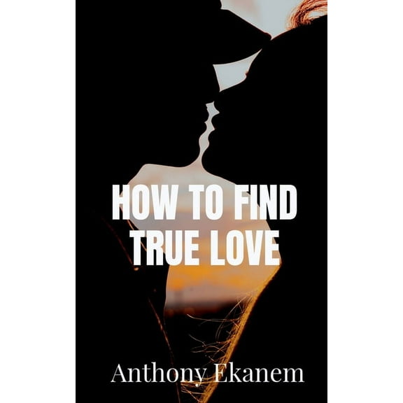 How to Find True Love (Paperback)