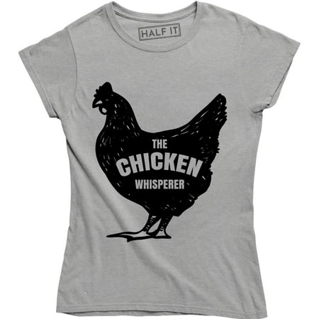 The Chicken Whisperer Farm Animal Chicken Lover Graphic Womens T-Shirt