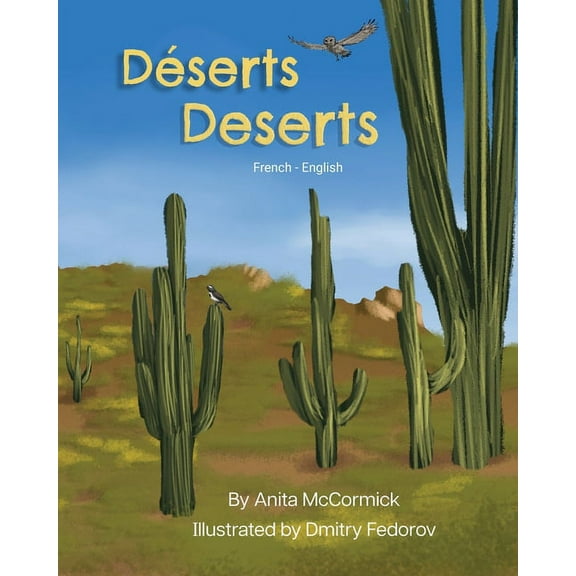 Language Lizard Bilingual Explore Deserts (French-English): DÃ©serts, (Paperback)