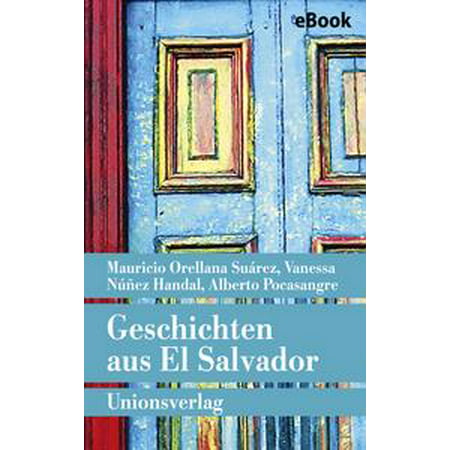 Geschichten aus El Salvador - eBook (Best Of El Salvador)