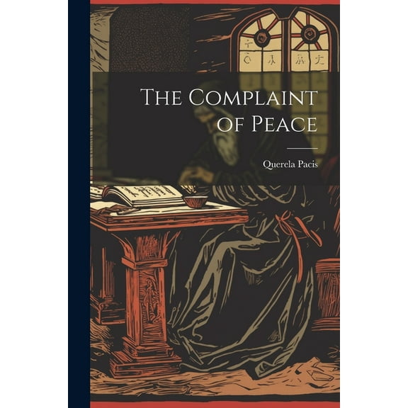 The Complaint of Peace (Paperback)