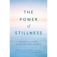 thumbnail image 1 of The Power of Stillness: Mindful Living for Latter-day Saints, 1 of 3