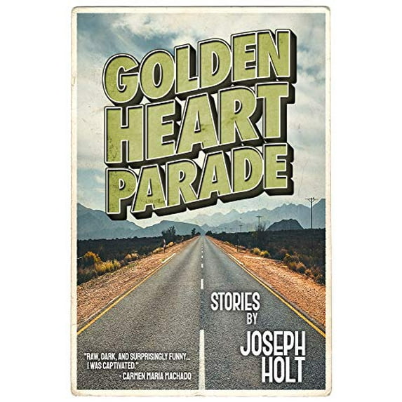 Pre-Owned Golden Heart Parade (Paperback) 1951631072 9781951631079