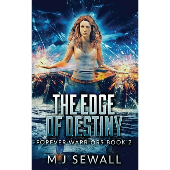 Forever Warriors The Edge Of Destiny, Book 2, (Hardcover)