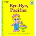 thumbnail image 1 of Pre-Owned Bye-Bye, Pacifier (A Muppet babies big steps book) Hardcover, 1 of 1