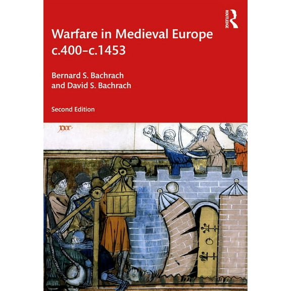 Warfare in Medieval Europe c.400-c.1453, (Paperback)