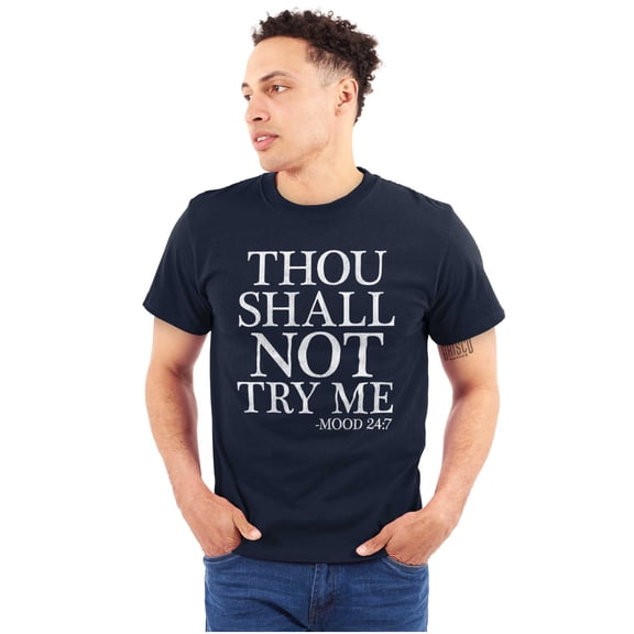 Funny Thou Shall Not Try Me Joke Men's Graphic T Shirt Tees Brisco Brands S