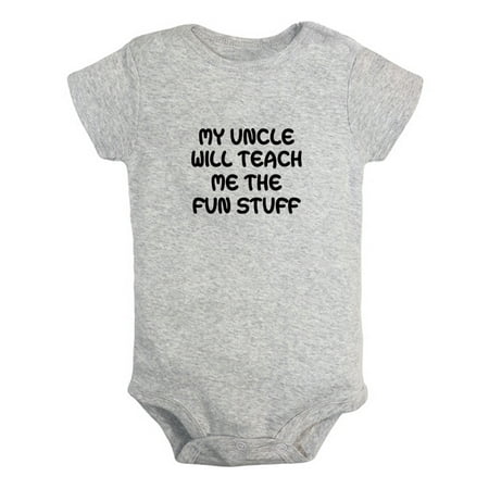 

My Uncle Will Teach Me The Fun Stuff Funny Rompers For Babies Newborn Baby Unisex Bodysuits Infant Jumpsuits Toddler 0-24 Months Kids One-Piece Oufits (Gray 6-12 Months)