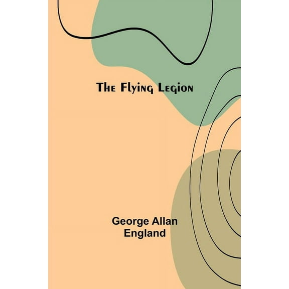 The Flying Legion, (Paperback)