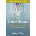 thumbnail image 2 of Pre-Owned Doing Couple Therapy : Craft and Creativity in Work with Intimate Partners (Edition 2) (Hardcover), 2 of 2