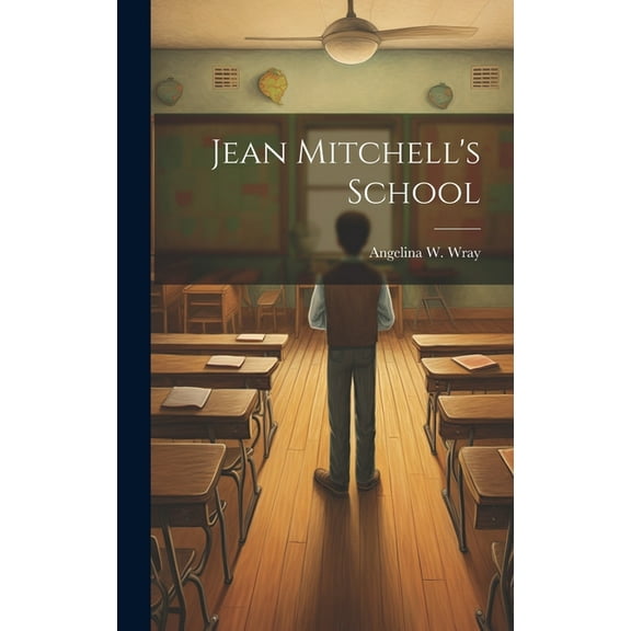 Jean Mitchell's School, (Hardcover)
