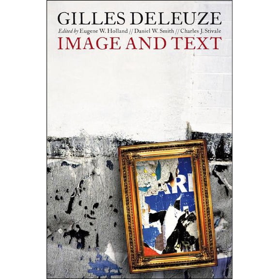 Gilles Deleuze: Image and Text, (Paperback)