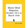 thumbnail image 1 of Master Mind Magazine, October 1915 to March 1916, 1 of 1