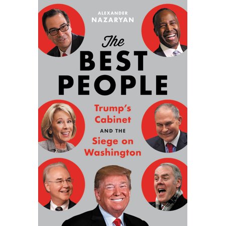 The Best People : Trump's Cabinet and the Siege on (Best Kayaking Lakes In Washington State)