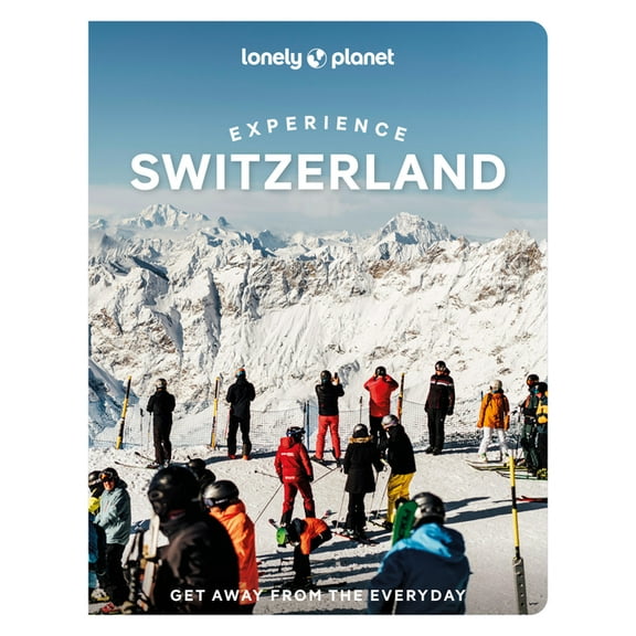 Experience Lonely Planet Experience Switzerland, (Paperback)