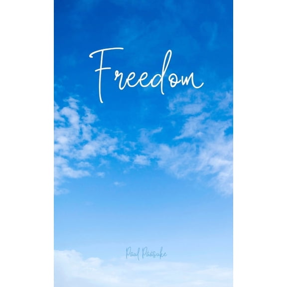 Freedom, (Paperback)