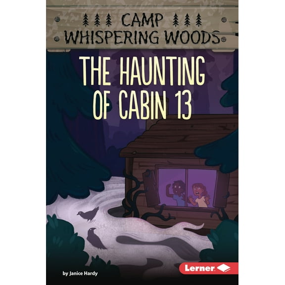 Camp Whispering Woods (Phonics Fun -- Ch The Haunting of Cabin 13, (Hardcover)