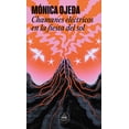 thumbnail image 1 of Libro Chamanes Electricos En La Fiesta Del Sol Tapa Blanda, Autor Monica Ojeda, Editorial Random House, 1 of 2