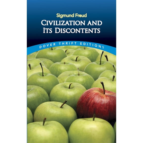 Dover Thrift Editions: Psychology: Civilization and Its Discontents (Edition 1) (Paperback)