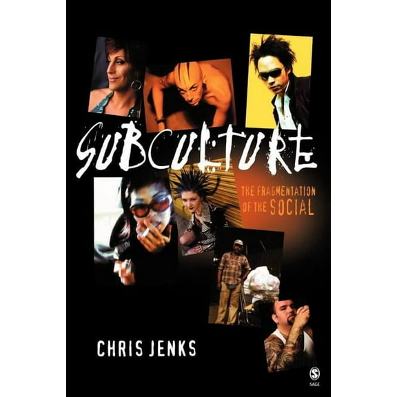 Subculture: The Fragmentation of the Social, (Paperback)
