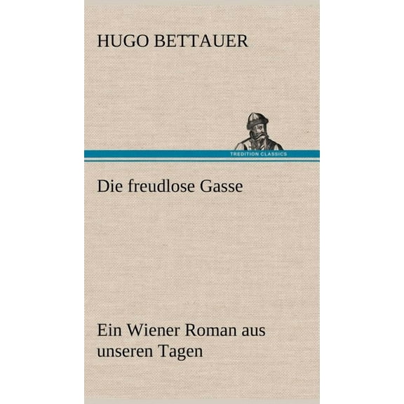 Die Freudlose Gasse (Hardcover)