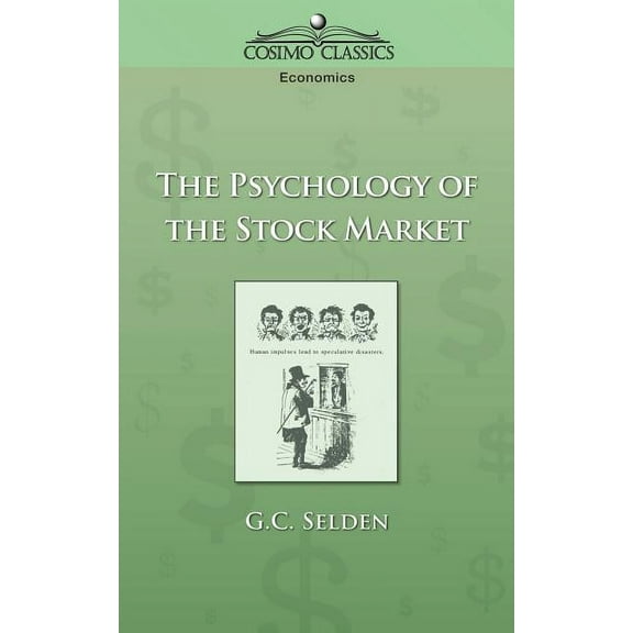 The Psychology of the Stock Market (Paperback)