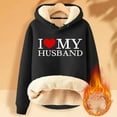 thumbnail image 2 of Penkiiy I Love My Husband Hoodie Sweater for Wife Womens Casual Winter Warm Fleece Sherpa Lined Pullover Hooded Sweatshirt Black, 2 of 3