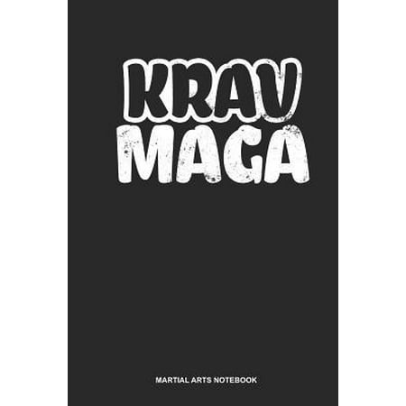 Martial Arts Notebook: Lined Log Book For Krav Maga Instructor: Self Defense Journal - Krav Maga Gift